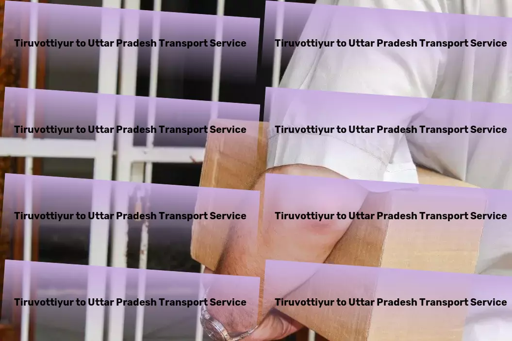 Tiruvottiyur to Uttar Pradesh Luggage Courier Industrial transport services