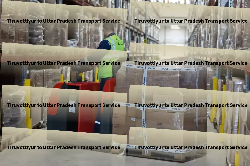 Tiruvottiyur to Uttar Pradesh Luggage Courier Effortless, efficient transport services across India! - Customized logistics solutions